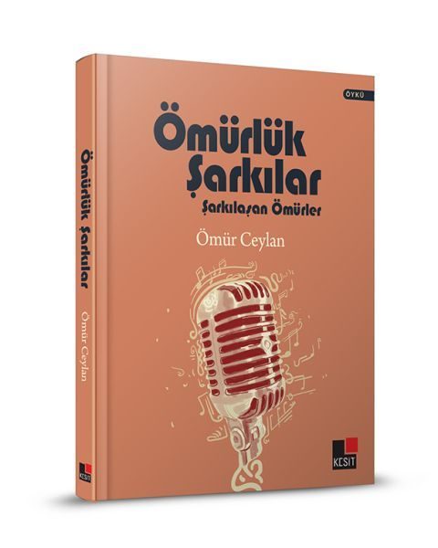 Ömürlük Şarkılar Şarkılaşan Ömürler (Ciltli)  (4022)