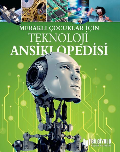 Meraklı Çocuklar İçin Teknoloji Ansiklopedisi  (4022)