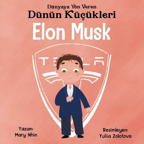 Dünyaya Yön Veren Dünün Küçükleri Elon Musk  (4022)